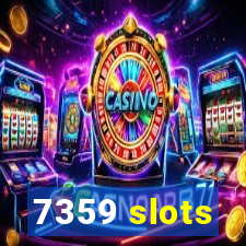 7359 slots